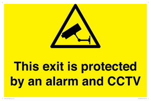 This exit is protected by an alarm and CCTV